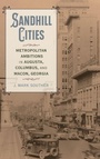 Cover: Sandhill Cities - Louisiana State University Press