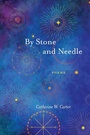 Cover: By Stone and Needle - Louisiana State University Press