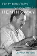 Cover: Forty-Three Ways of Looking at Hemingway - Zando - Hillman Grad Books