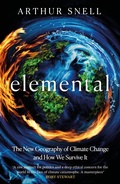 Cover: Elemental: The New Geography of Climate Change and How We Survive It - Wildfire