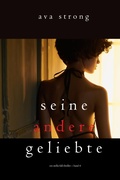Cover: Seine andere Geliebte (Ein Stella-Fall-Thriller - Band 4) - Lukeman Literary Management