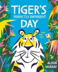 Cover: Tiger's Perfectly Different Day - ORCHARD BOOKS