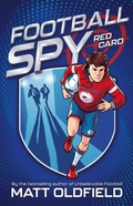 Cover: Football Spy: Red Card - Hodder Children's Books