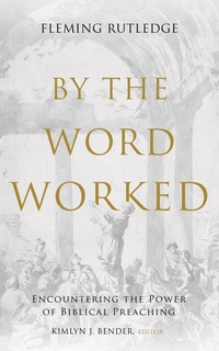 Enlarge image Cover: By the Word Worked - Baylor University Press