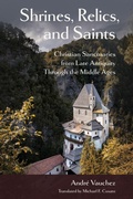 Cover: Shrines, Relics, and Saints - Cornell University Press