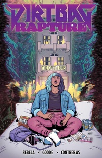 Enlarge image Cover: Dirtbag Rapture Vol. 1 - Oni Press