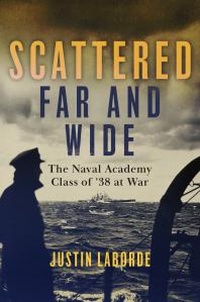 Abbildung von: Scattered Far and Wide - Naval Institute Press