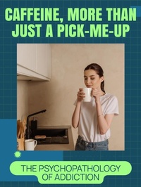 Abbildung von: Caffeine, More than Just a Pick-Me-Up - Xspurts