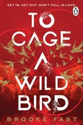 Cover: To Cage a Wild Bird - Wayward TxF