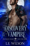 Cover: Discovery of the Vampire (Deathless Night-Into the Dark, #4) - Everblood Publishing