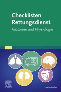 Abbildung von: Checklisten Rettungsdienst: Anatomie und Physiologie - Elsevier