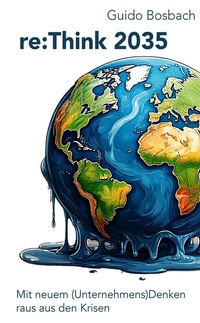 Abbildung von: re:Think 2035 - GuidoBosbach