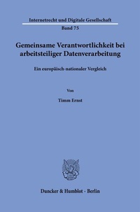 Abbildung von: Gemeinsame Verantwortlichkeit bei arbeitsteiliger Datenverarbeitung - Duncker & Humblot
