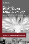 Abbildung von: Eine "immer engere Union" - De Gruyter Oldenbourg