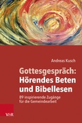 Bild: Gottesgespr&auml;ch: H&ouml;rendes Beten und Bibellesen - Vandenhoeck & Ruprecht