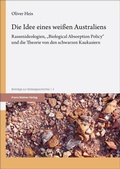 Abbildung von: Die Idee eines weißen Australiens - Franz Steiner Verlag