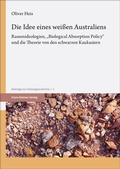 Abbildung von: Die Idee eines weißen Australiens - Franz Steiner Verlag