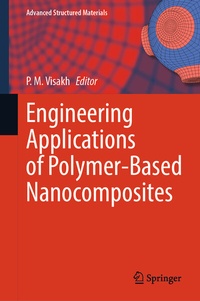 Enlarge image Cover: Engineering Applications of Polymer-Based Nanocomposites - Springer