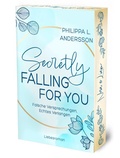 Cover: Secretly Falling For You - Falsche Versprechungen, Echtes Verlangen | Limitierte Auflage mit Farbschnitt - Nova MD