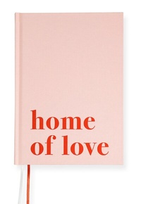 Abbildung von: "home of love" Journal für Frauen | Mit wunderschönem Farbschnitt - Nova MD