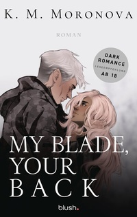 Abbildung von: My Blade, Your Back - Blush Blanvalet