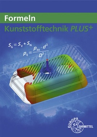 Abbildung von: Formeln Kunststofftechnik PLUS+ - Europa-Lehrmittel
