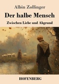 Cover: Der halbe Mensch - Henricus - Edition Deutsche Klassik GmbH, Berlin