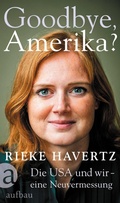 Cover: Goodbye, Amerika? - Aufbau