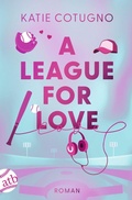 Cover: A League for Love - Aufbau