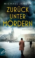 Cover: Zur&uuml;ck unter M&ouml;rdern - Aufbau