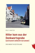 Cover: Hitler kam aus der Dankwartsgrube - Rote Katze Verlag