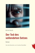 Cover: Der Tod des vollendeten Satzes - Rote Katze Verlag
