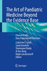 Abbildung von: The Art of Paediatric Medicine Beyond the Evidence Base - Springer