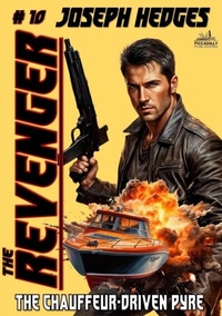 Abbildung von: Revenger 10: The Chauffeur-Driven Pyre - Distributed via Smashwords