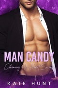 Cover: Man Candy (Claiming Her Heart, #3) - Kate Hunt
