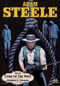 Abbildung von: Adam Steele 44: Code of the West - Distributed via Smashwords