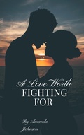 Cover: A love worth FIGHTING FOR - GrowthPath Publishers
