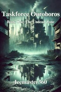 Cover: Taskforce Ouroborus Book 1: The Undead Zone - Icemaster360