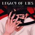 Cover: Legacy of Lies (Beyond the Curtain of Reality, #5) - Jason P. Crawford