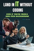 Cover: Land in IT Without Coding: Even If You're From a Non-Tech Background - Sam Group