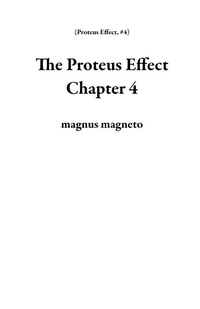 Enlarge image Cover: The Proteus Effect Chapter 4 - magnus magneto