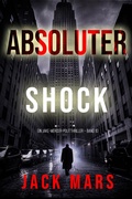 Cover: Absoluter Schock (Ein Jake-Mercer-Politthriller - Band 10) - Lukeman Literary Management