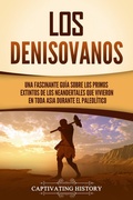 Cover: Los denisovanos - Captivating History