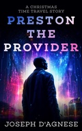 Cover: Preston the Provider: A Christmas Time Travel Story (Daggyland Singles, #30) - Nutgraf Productions, LLC