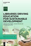 Cover: Libraries Driving Education for Sustainable Development - De Gruyter Saur