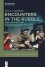 Cover: Encounters in the Rubble - De Gruyter Oldenbourg