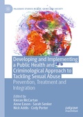 Cover: Developing and Implementing a Public Health and Criminological Approach to Tackling Sexual Abuse - Palgrave Macmillan