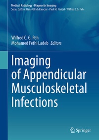 Abbildung von: Imaging of Appendicular Musculoskeletal Infections - Springer