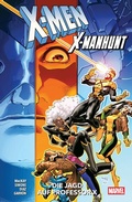 Cover: X-Men: X-Manhunt - Die Jagd auf Professor X - Panini Verlags GmbH