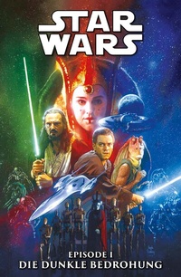 Abbildung von: Star Wars: Movie Collection - Episode 1: Die Dunkle Bedrohung - Panini Verlags GmbH